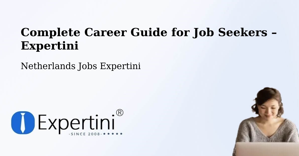 Career Guide for Job Seekers – Andelst - Andelst, Netherlands Jobs Expertini