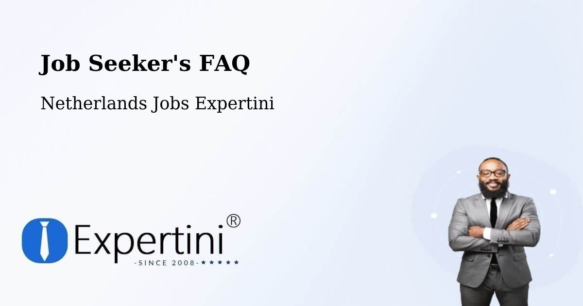 Job Seeker FAQ – Andelst - Netherlands Jobs Expertini