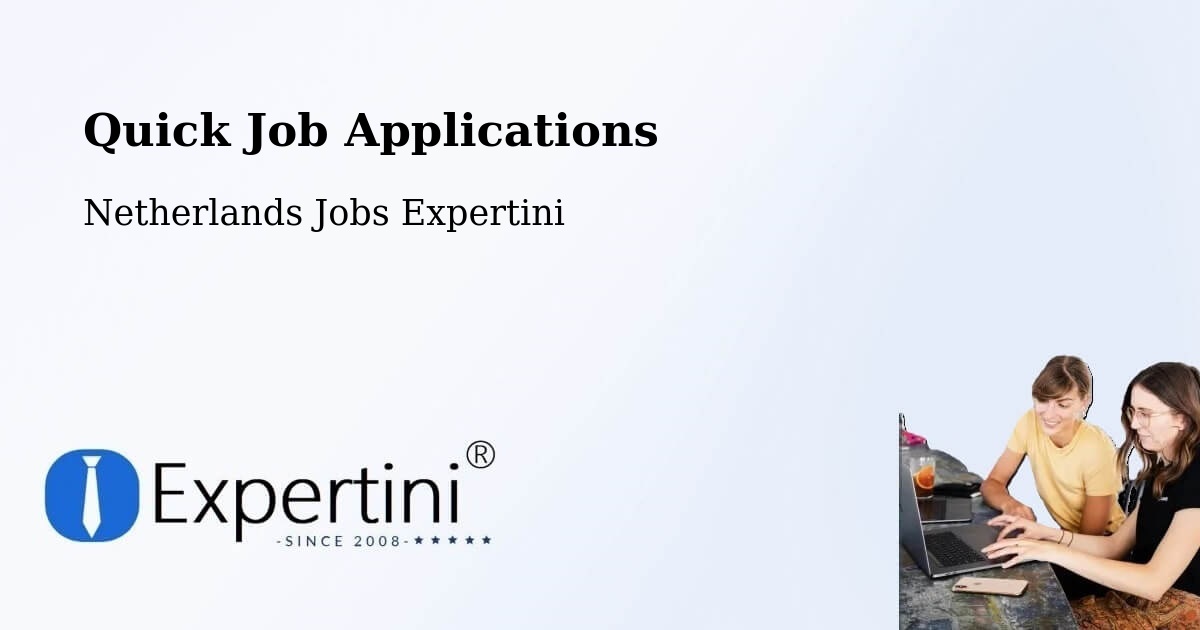 Quick Apply Feature – Andelst - Netherlands Jobs Expertini